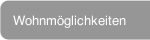 Wohnmöglichkeiten